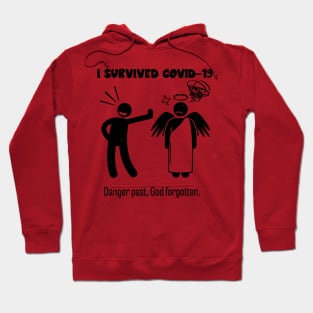 I Survived Covid 19 , Servive Design Hoodie